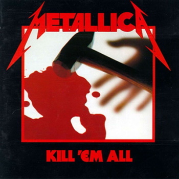 Album Kill Em All skupiny Metallica